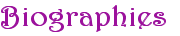 Biographies